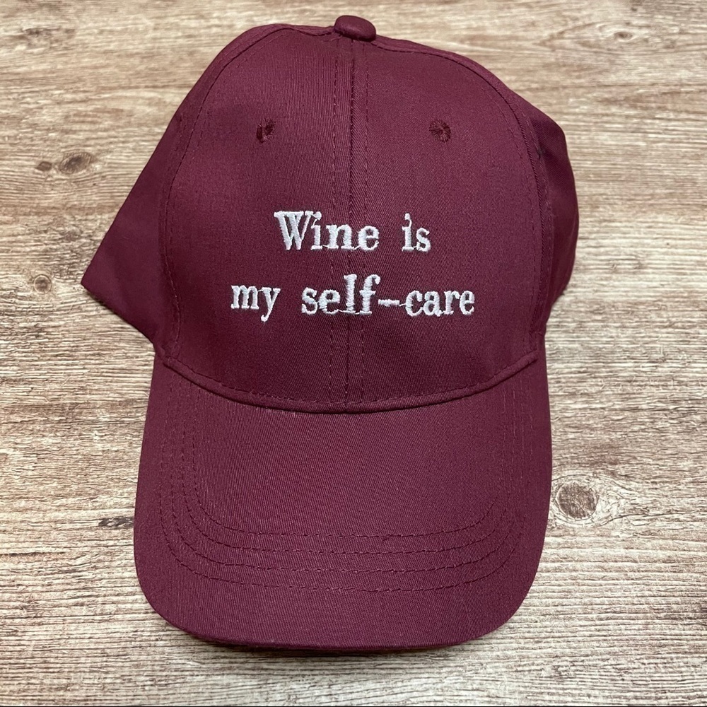 NWT Maroon Wine is My Self Care Baseball Hat